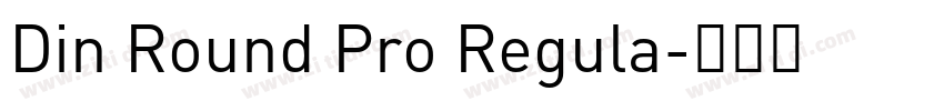 Din Round Pro Regula字体转换